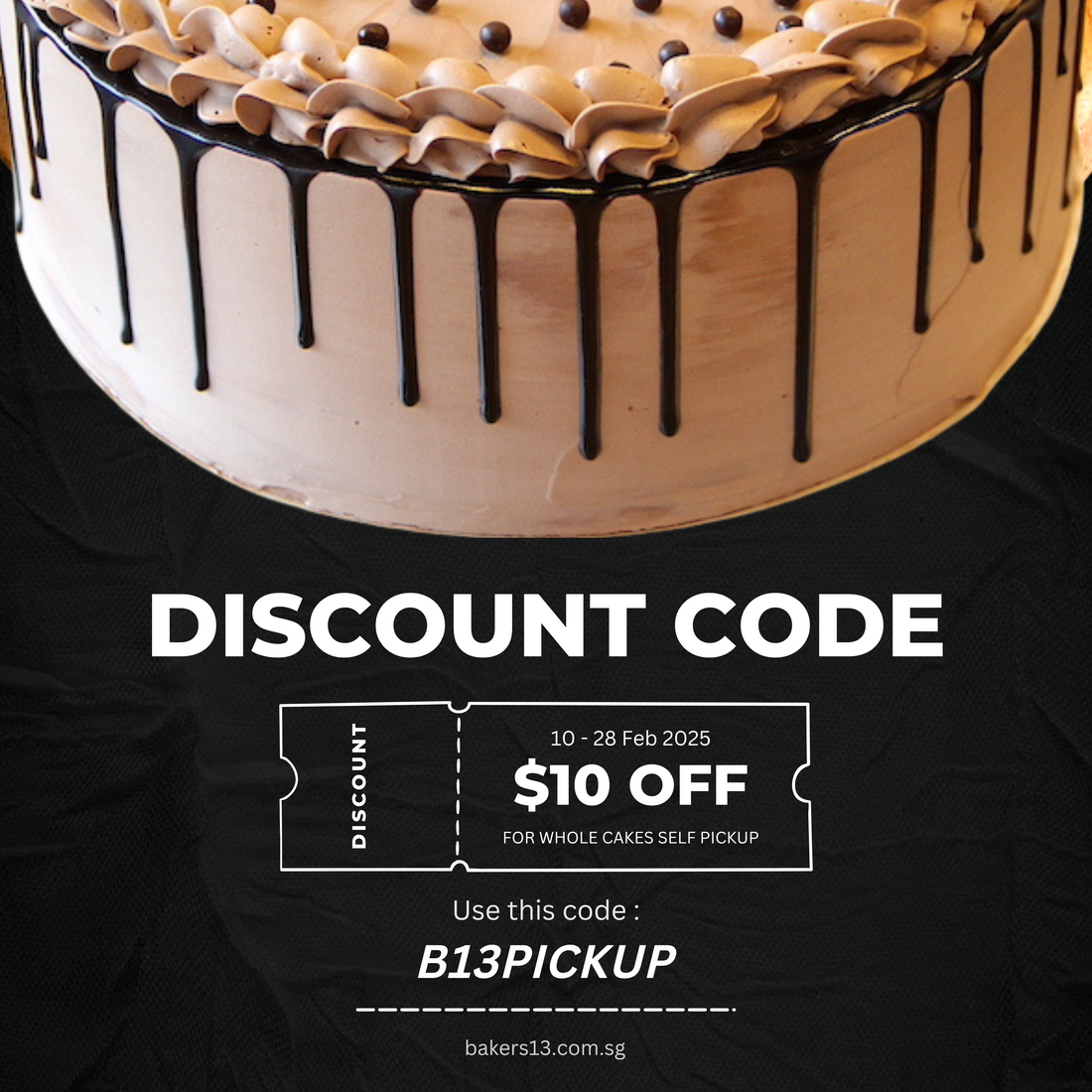 Feb Self Pickup $10 Discount for Whole Cakes